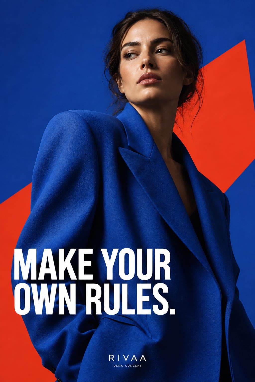 Demo poster for Rivaa clothing: a model in a cobalt blue coat against a vermilion shape, headed “Make your own rules.”